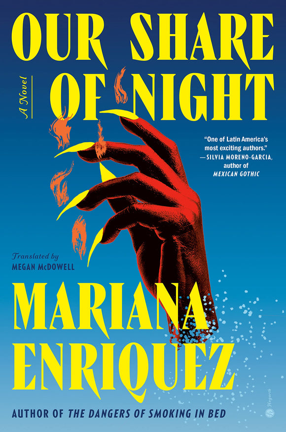 Our Share of Night (Used Hardcover) - Mariana Enriquez