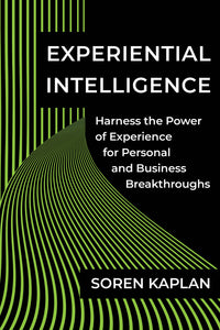 Experiential Intelligence (Used Hardcover) - Soren Kaplan