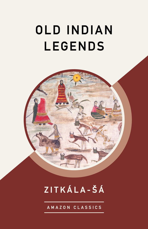 Old Indian Legends (Used Paperback) - Zitkala-Sa