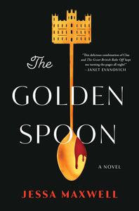 The Golden Spoon (Used Hardcover) - Jessa Maxwell