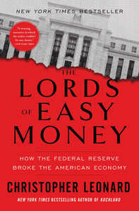 The Lords of Easy Money (Used Paperback) - Christopher Leonard