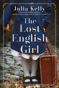 The Lost English Girl (Used Hardcover) - Julia Kelly