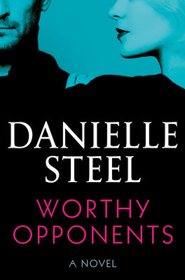 Worthy Opponents (Used Hardcover) - Danielle Steel