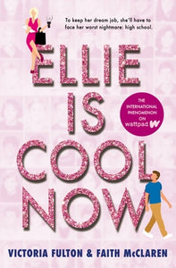 Ellie Is Cool Now (Used Paperback) - Victoria Fulton & Faith McClaren