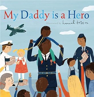 My Daddy Is a Hero (Used Hardcover)