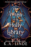 The Oak and Holly Cycle, Books 1-3 (Used First Edition Hardcovers) - K. A. Linde