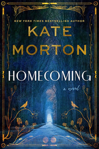 Homecoming (Used Hardcover) - Kate Morton
