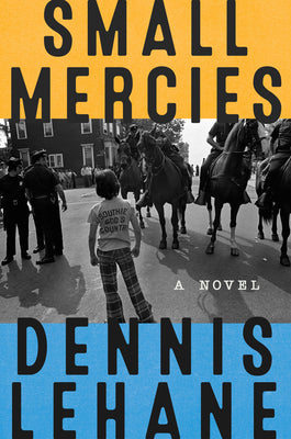 Small Mercies (Used Hardcover) - Dennis Lehane