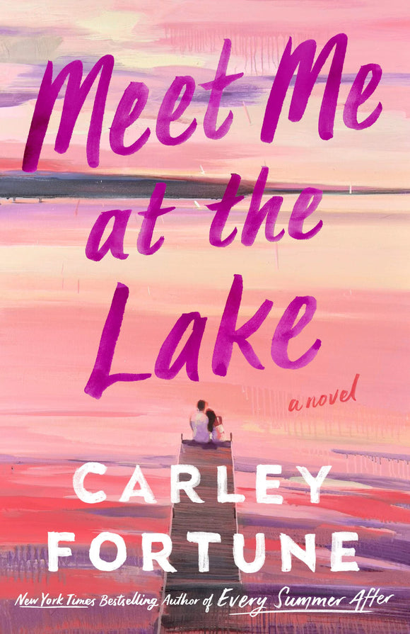 Meet Me At the Lake (Used Paperback) - Carley Fortune