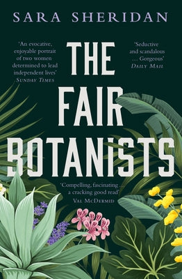 The Fair Botanists (Used Paperback) - Sara Sheridan