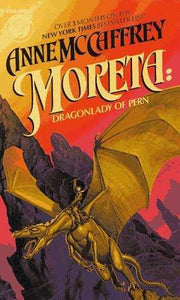 Moreta: Dragonlady Of Pern (Used Hardcover) - Anne McCaffrey