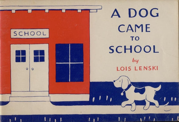 A Dog Came To School (Used Paperbook) - Lois Lenski