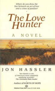 Jon Hassler Bundle of 9 (Used 2 Paperbacks, 6 Mass Market Paperbacks and 1 Hardcover)