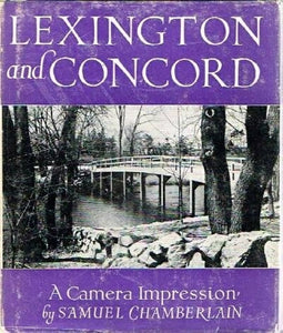 Lexington and Concord (Used Hardcover) - Samuel Chamberlain (1939)