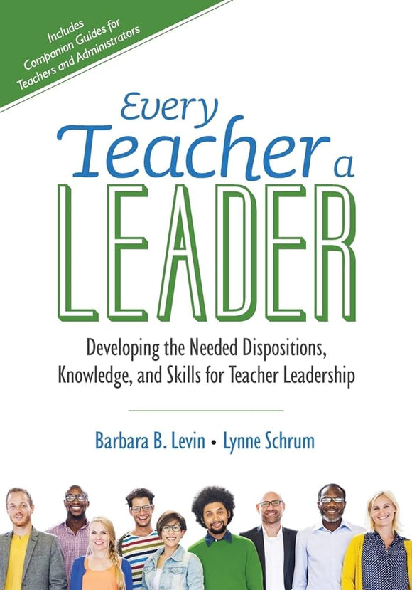 Every Teacher a Leader (Used Paperback) - Barbara B. Levin ,  Lynne Schrum ,  Lynne R Schrum