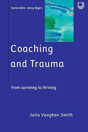 Coaching and Trauma (Used Paperback) - Julia Vaughan Smith