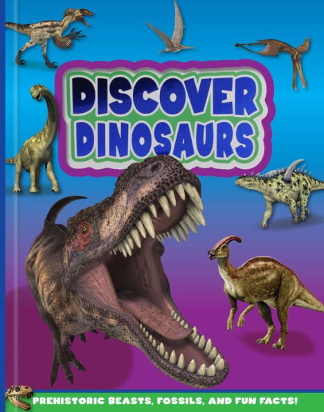 Discover Dinosaurs (Used Hardcover)