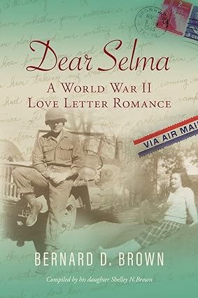 Dear Selma (Used Hardcover) - Bernard D. Brown