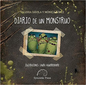 Diario De Un Monstruo (Used Hardcover) - Valeria Davila Y Monica Lopez