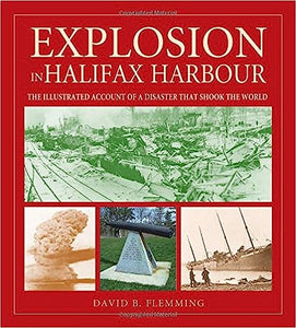 Explosion in Halifax Harbour (Used Paperback) - David B. Flemming