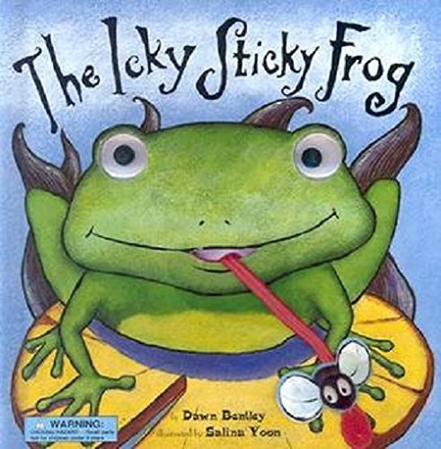 The Icky Sticky Frog (Used Hardcover) - Dawn Bentley