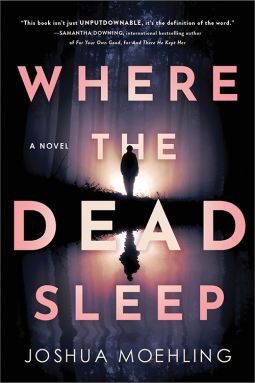 Where the Dead Sleep (Used Hardcover) - Joshua Moehling