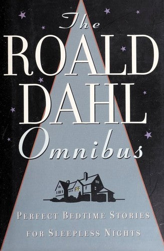 The Roald Dahl Omnibus: Perfect Bedtime Stories for Sleepless Nights (Used Hardcover) - Roald Dahl