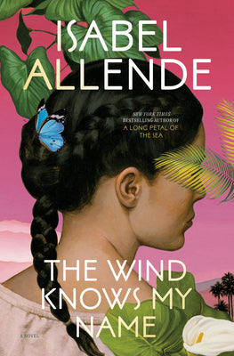 The Wind Knows My Name (Used Hardcover) - Isabel Allende