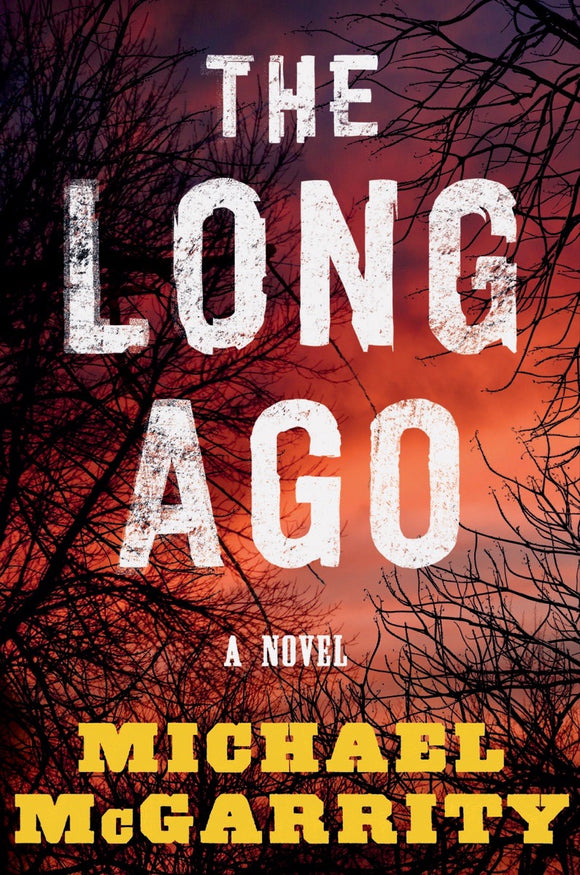 The Long Ago (Used Hardcover) - Michael McGarrity