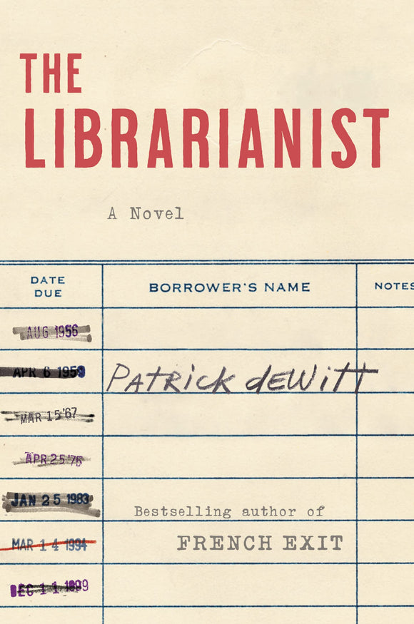 The Librarianist (Used Hardcover) - Patrick deWitt
