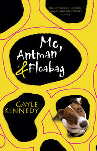 Me, Antman & Fleabag (Used Paperback) - Gayle Kennedy