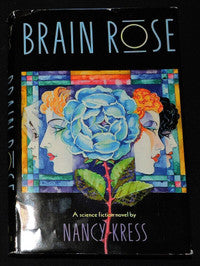 Brain Rose (Used Signed Hardcover) - Nancy Kress (1st Ed)