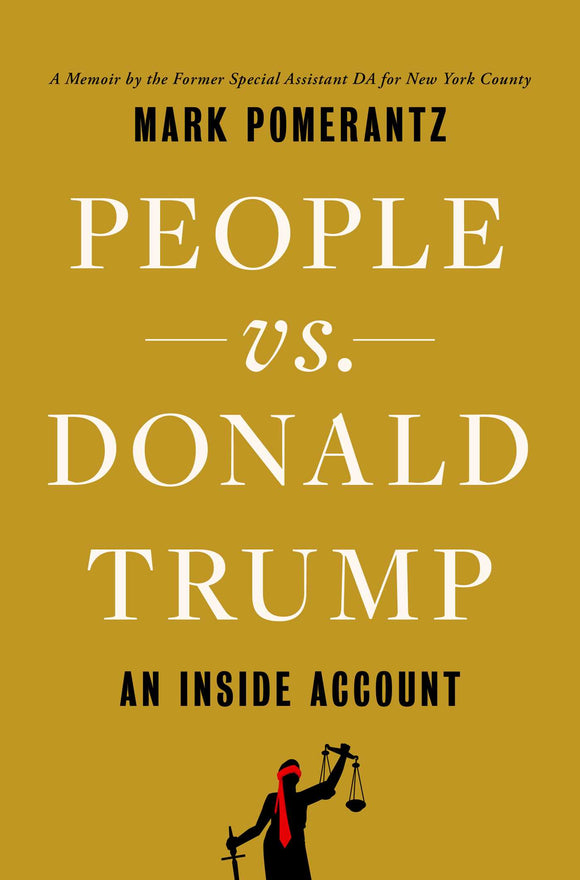 People vs. Donald Trump: An Inside Account (Used Hardcover) - Mark Pomerantz