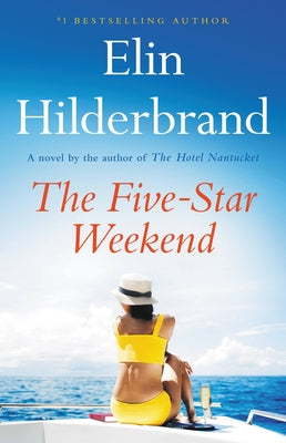 The Five-Star Weekend (Used Hardcover) - Elin Hilderbrand