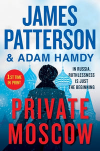 Private Moscow (Used Paperback) - James Patterson & Adam Hamdy