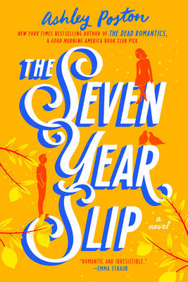 The Seven Year Slip (Used Paperback) - Ashley Poston
