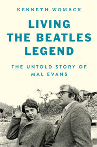 Living the Beatles Legend (Used Hardcover) - Kenneth Womack