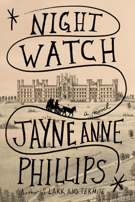 Night Watch (Used Hardcover) - Jayne Anne Phillips