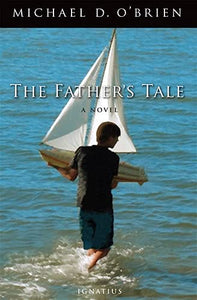 The Father's Tale (Used Paperback) - Michael D. O'Brien