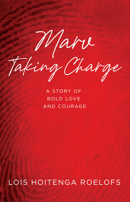Marv Taking Charge (Used Paperback) - Lois Hoitenga Roelfofs