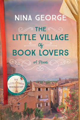 The Little Village of Book Lovers (Used Hardcover) - Nina George