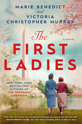 The First Ladies (Used Hardcover) - Marie Benedict