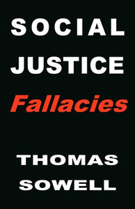 Social Justice Fallacies (Used Hardcover) - Thomas Sowell