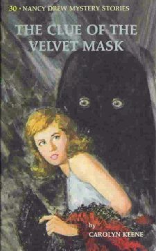 The Clue of the Velvet Mask (Used Hardcover) - Carolyn Keene