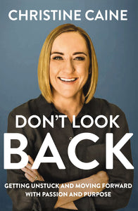 Don't Look Back (Used Hardcover) - Christine Caine