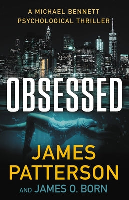 Obsessed (Used Hardcover) - James Patterson & James O. Born