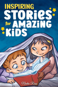 Inspiring Stories for Amazing Kids (Used Paperback) - Nadia Ross