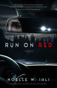 Run on Red (Used Paperback) - Noelle W. Ihli