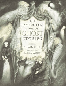 The Random House Book of Ghost Stories (Used Hardcover) - Susan Hill  (Editor, Contributor)