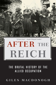 After the Reich (Used Paperback) - Giles MacDonogh